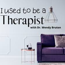 i used to be a therapist podcast